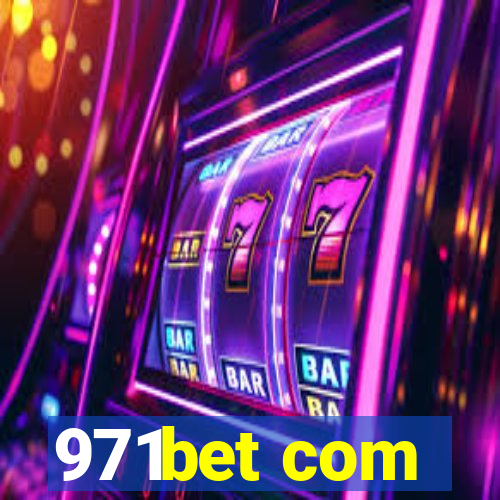 971bet com